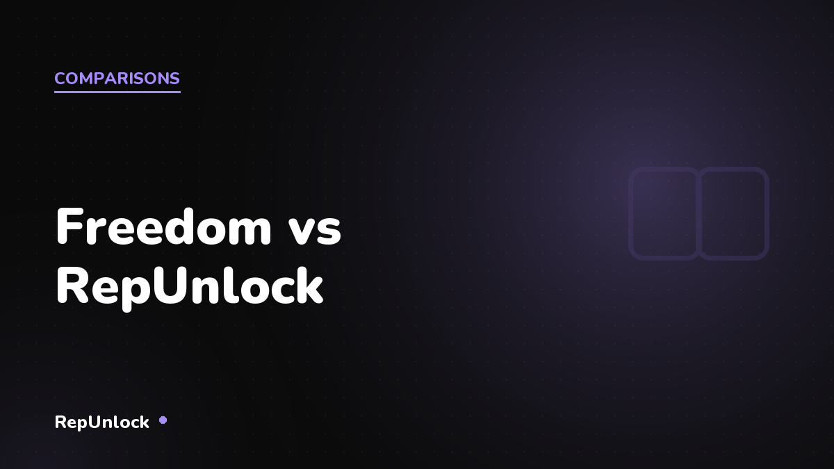 Freedom vs RepUnlock: Cross-Device or Uncheatable? — RepUnlock article cover