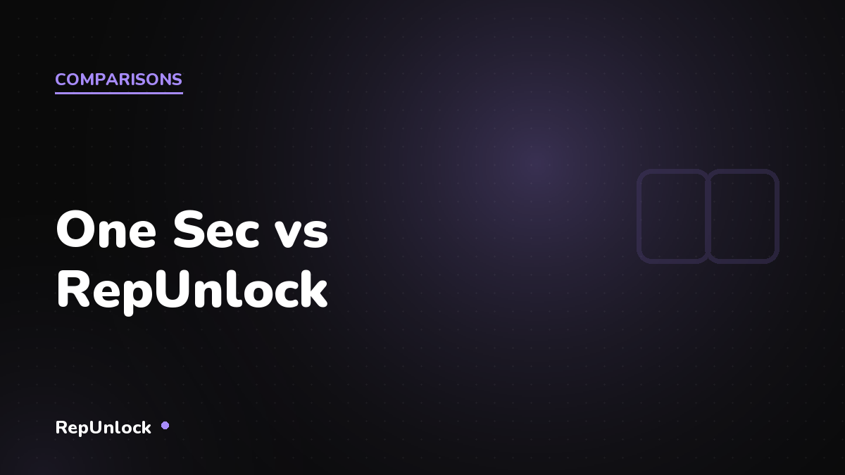One Sec vs RepUnlock: Which One Sticks? — RepUnlock article cover