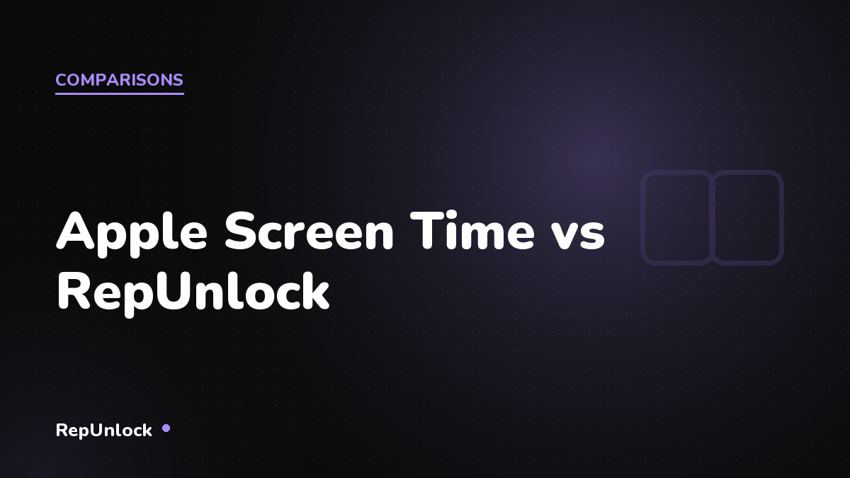 Apple Screen Time vs RepUnlock: Why Limits Fail — RepUnlock article cover